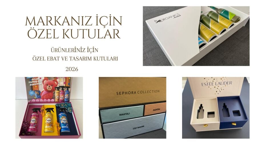 Markanız İçin Özel Kutular